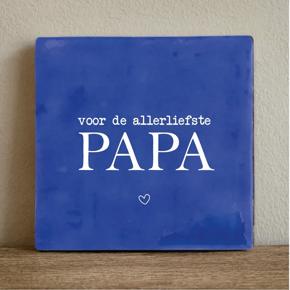 Label2x - Tegeltje 'voor de allerliefste papa'